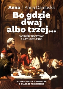 Bo gdzie dwaj albo trzej. A. Dąmbska FRONDA