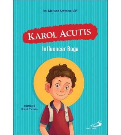 Karol Acutis ks. M. Krawiec Edycja