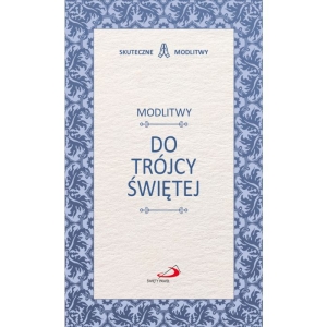 Skuteczne modlitwy do Trójcy św. Edycja