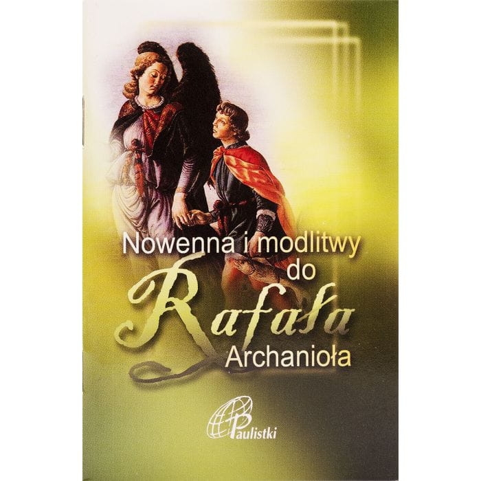 Nowenna i modlitwy do Rafała Arch. Paulistki-Edycja