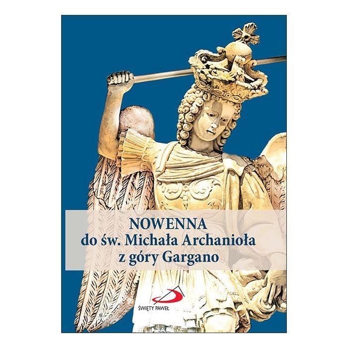 Nowenna do św. Michała Archanioła z Garg EDYCJA