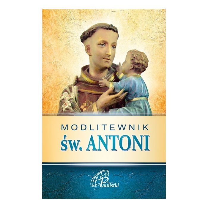Modlitewnik Św. Antoni Paulistki-Edycja