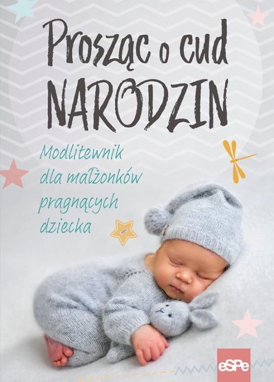 Prosząc o cud narodzin 