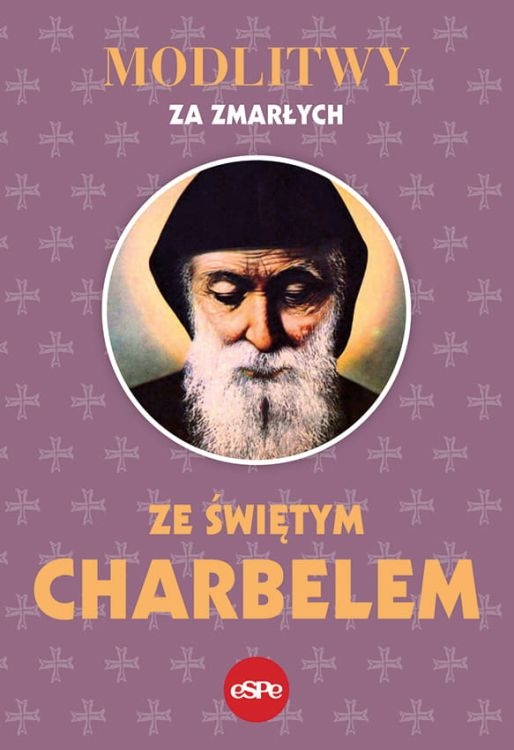Modlitwy za zmarłych ze św. Charbelem 