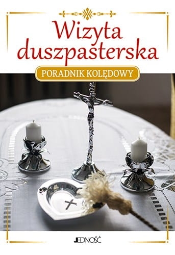 Poradnik kolędowy wizyta duszpasterska