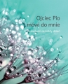 ojciec-pio-mowi-do-mnie-wskazowki-na-kazdy-dzien.jpg