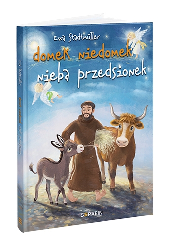 Domek niedomek, nieba przedsionek 