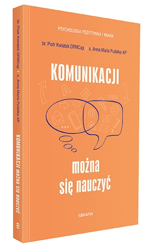 Komunikacji można się nauczyć p. Kwiatek, A. Pudełko 