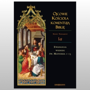 Ojcowie Kościoła komentują Biblię Tom I a