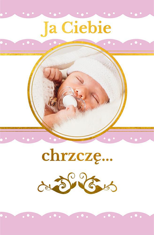 Ja ciebie chrzczę... książeczka na pamiątkę chrztu w różowej oprawie