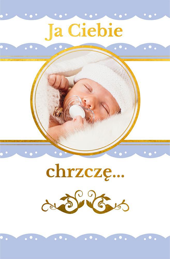 Ja ciebie chrzczę... książeczka na pamiątkę chrztu w niebieskiej oprawie