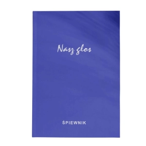 Nasz Głos. Śpiewnik miękka oprawa