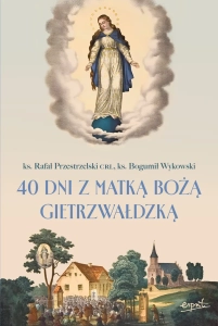 40 dni z matką bożą Gietrzwałdzką ESPRIT