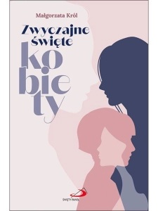 Zwyczajne święte kobiety EŚP