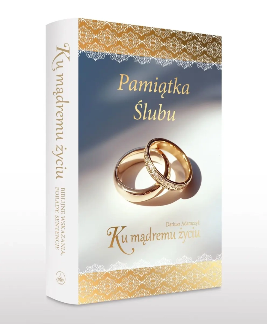 Ku mądremu życiu (Pamiątka Ślubu) WDS