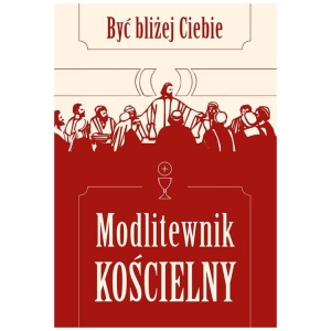 Modlitewnik kościelny Być bliżej Ciebie