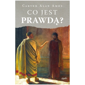 Co jest prawdą C.A. Ames