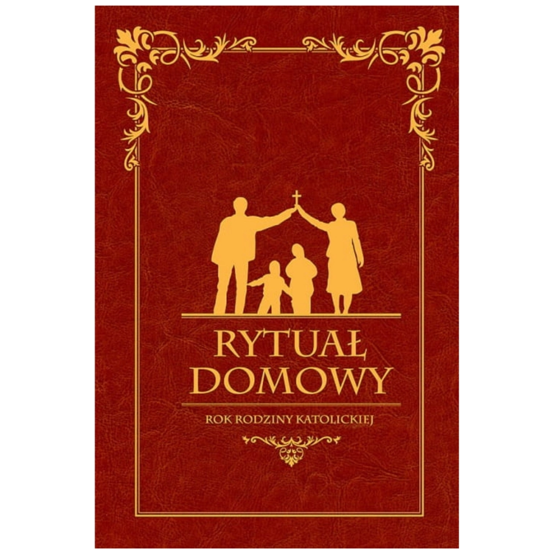 Rytuał domowy Rok rodziny katolickiej