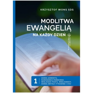 Modlitwa Ewangelią na każdy dzień tom 1 ks. Krzysztof Wons SDS