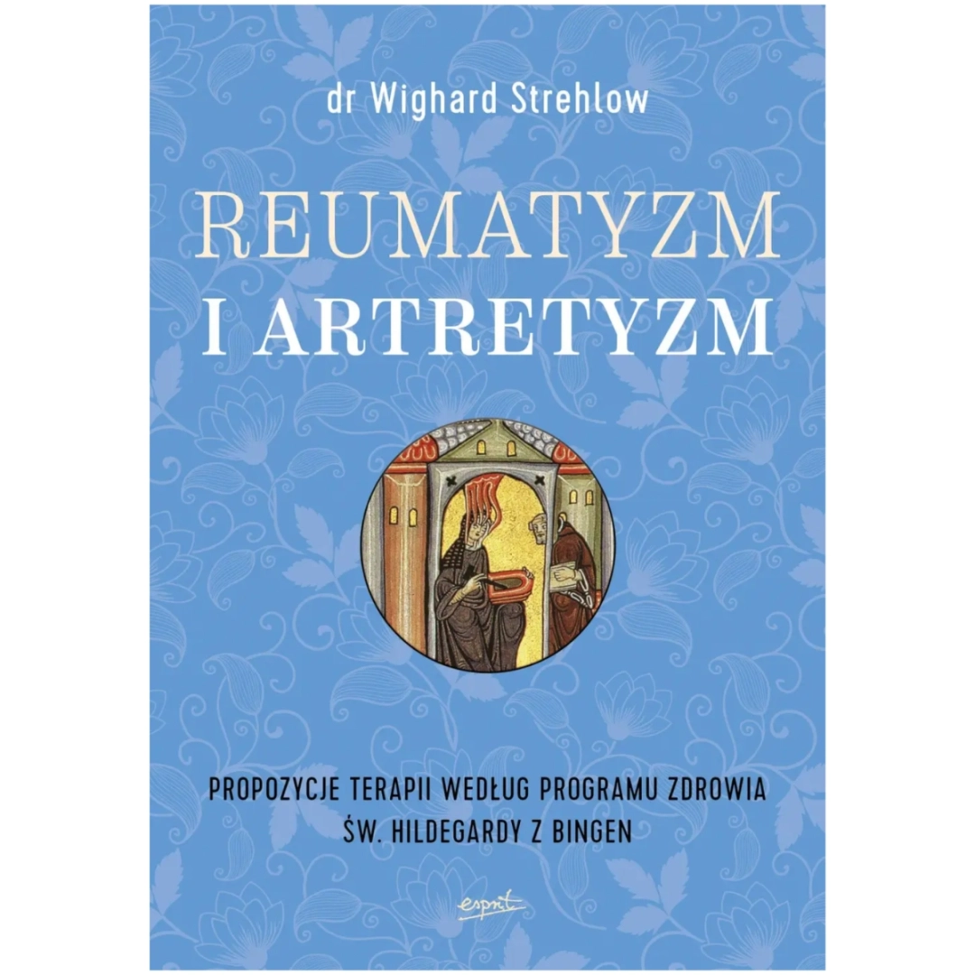 Reumatyzm i artretyzm dr Wighard Strehlow