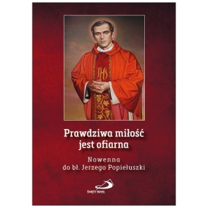 Prawdziwa miłość jest ofiarna