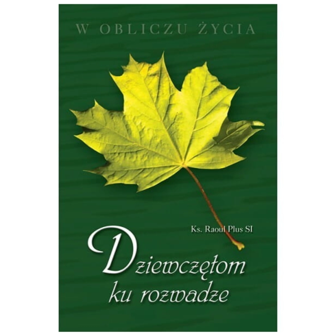 Dziewczętom ku rozwadze