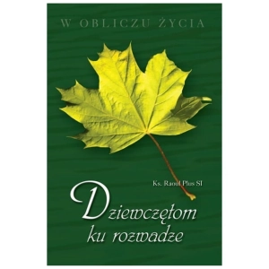 Dziewczętom ku rozwadze