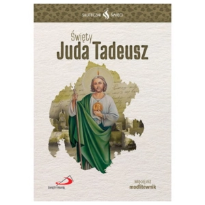 Skuteczni święci święty Juda Tadeusz