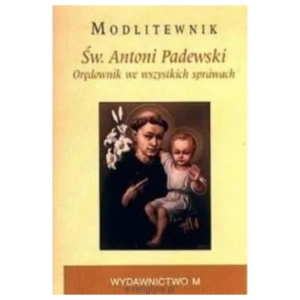 Modlitewnik do Św. Antoniego Padewskiego - Kałdon Stanisław Maria OP