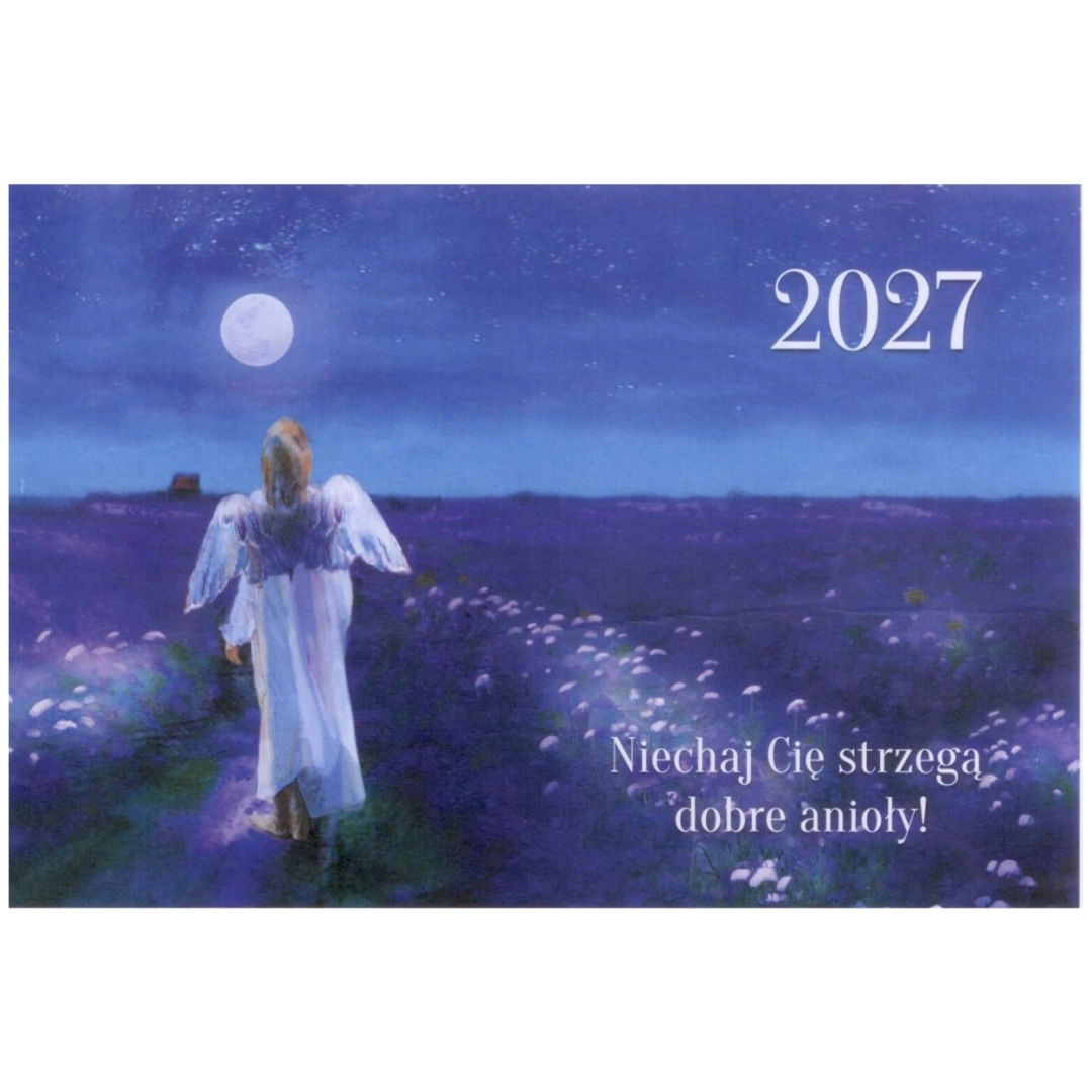 Kalendarz 2027 trójdz. - Niechaj Cię strzegą Anioły ! WDS