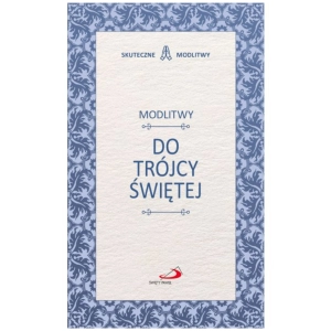 Skuteczne modlitwy do Trójcy św. Edycja