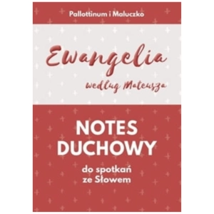 Notes Duchowy do spotkań ze Słowem ew. Ś w. Mateusza PALLOTTINUM