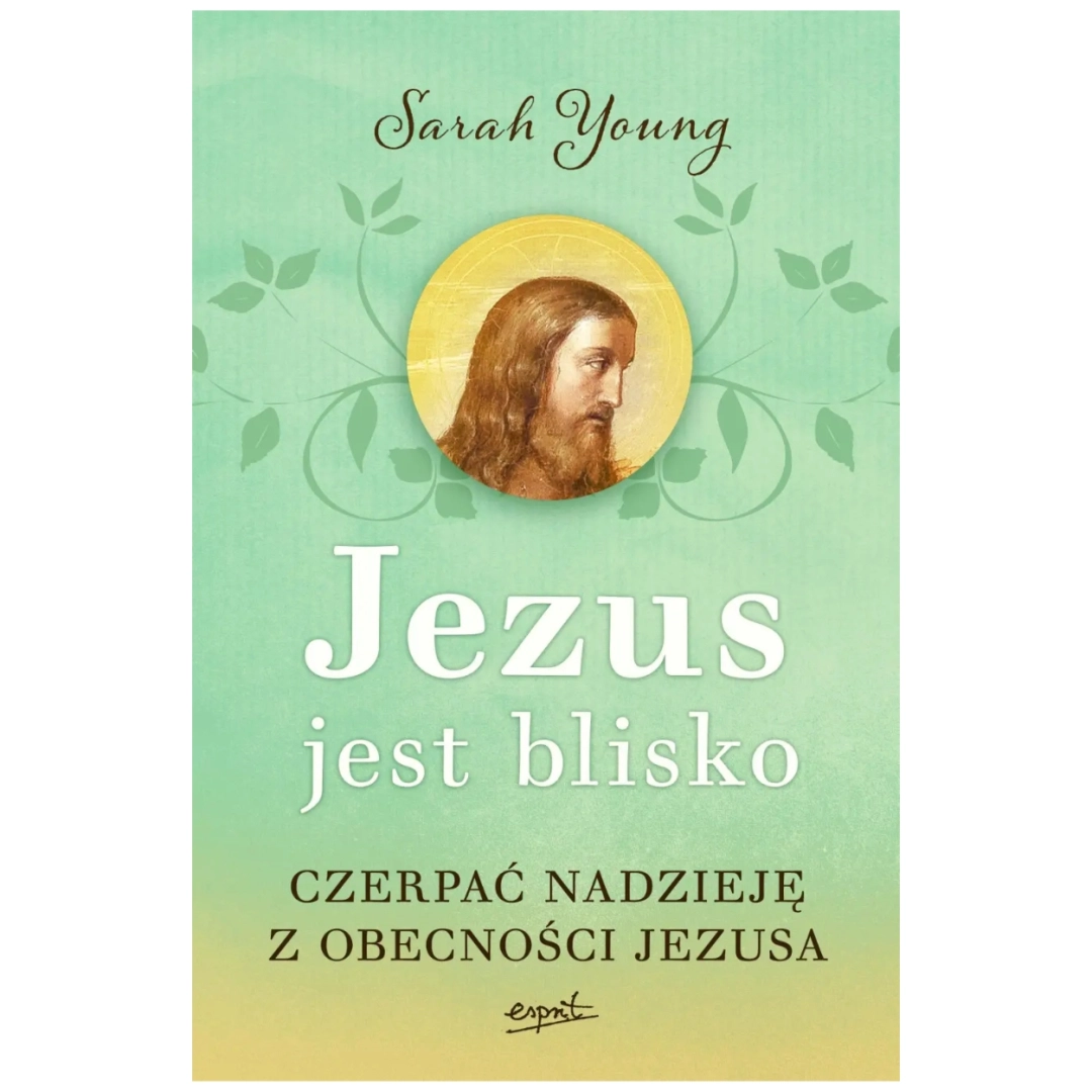 Jezus jest blisko Sarah Young