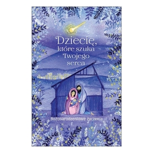 Dziecię, które szuka Twojego serca