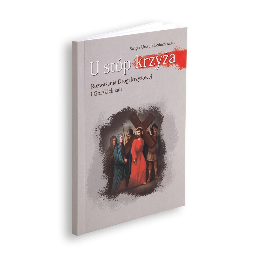 U stóp krzyża św. Urszula Ledóchowska