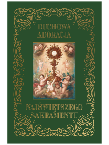 Duchowa adoracja Najświętszego Sakramentu