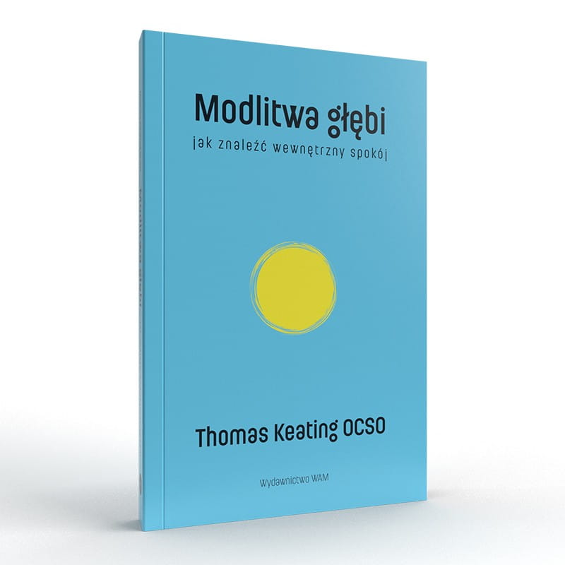 Modlitwa głębi Thomas Keating OCSO