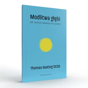 Modlitwa głębi Thomas Keating OCSO