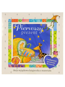 Pierwszy prezent książeczka materiałowa dla dzieci