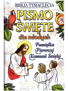 Pismo Święte dla młodych Pamiątka Pierwszej Komunii Świętej Pallottinum