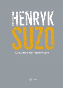 Księga mądrości przedwiecznej Henryk Suzo 