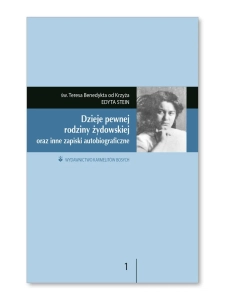 Dzieje pewnej rodziny żydowskiej św. Teresa Benedykta od Krzyża