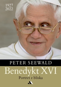 Benedykt XVI Portret z bliska Peter Seewald