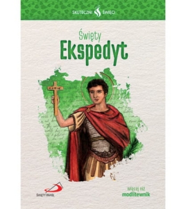 Skuteczni święci święty Ekspedyt