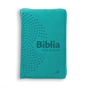 Biblia dla kobiet turkusowa z suwakiem + złocone brzegi + paginatory