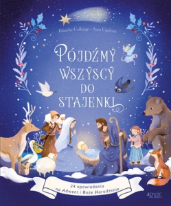 Pójdźmy wszyscy do stajenki Blanche Collange