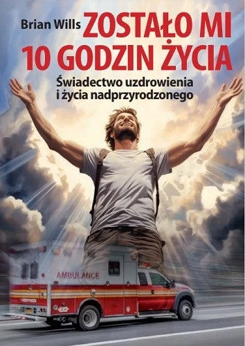 Zostało mi 10 godzin życia B. Wills 